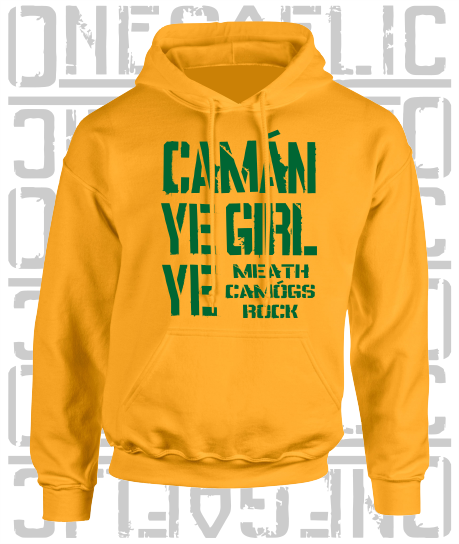 Camán Ye Girl Ye, Camogie Hoodie - Adult - All Counties Available