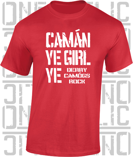 Camán Ye Girl Ye - Camogie T-Shirt Adult - Derry