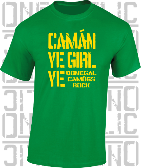 Camán Ye Girl Ye - Camogie T-Shirt Adult - Donegal