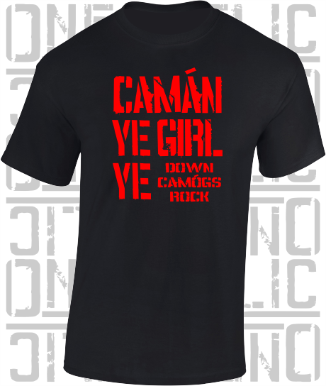 Camán Ye Girl Ye, Camogie T-Shirt Adult - All Counties Available