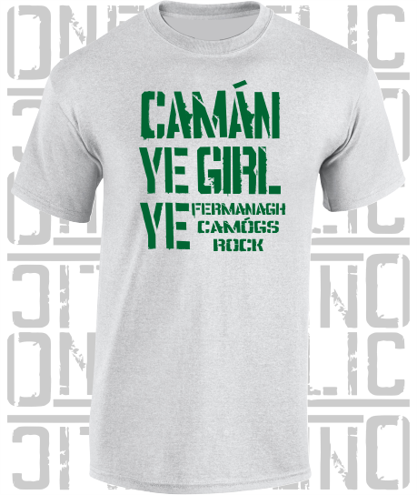 Camán Ye Girl Ye, Camogie T-Shirt Adult - All Counties Available