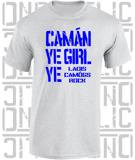 Camán Ye Girl Ye, Camogie T-Shirt Adult - All Counties Available