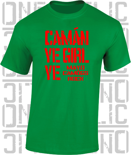 Camán Ye Girl Ye, Camogie T-Shirt Adult - All Counties Available