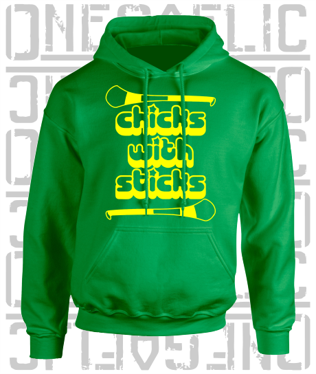 Chicks With Sticks, Camogie Hoodie - All Counties Available - Adult