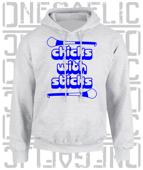 Chicks With Sticks, Camogie Hoodie - All Counties Available - Adult