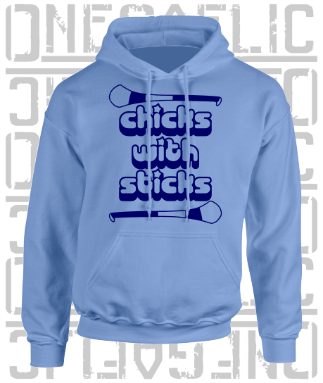 Chicks With Sticks, Camogie Hoodie - Adult - Dublin