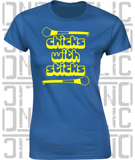 Chicks With Sticks, Camogie Ladies Skinny-Fit T-Shirt - Longford