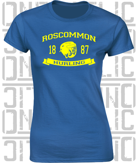 Hurling Helmet Design - Ladies Skinny-Fit T-Shirt - Roscommon