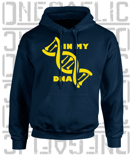 In My DNA Hurling / Camogie Hoodie - Adult - All County Colours Available