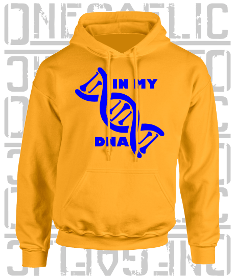 In My DNA Hurling / Camogie Hoodie - Adult - All County Colours Available