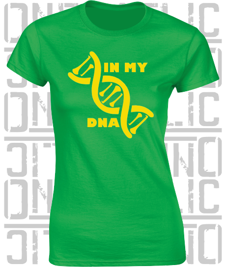 In My DNA Hurling / Camogie Ladies Skinny-Fit T-Shirt - Kerry