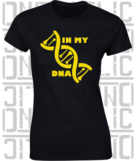 In My DNA Hurling / Camogie Ladies Skinny-Fit T-Shirt - Kilkenny