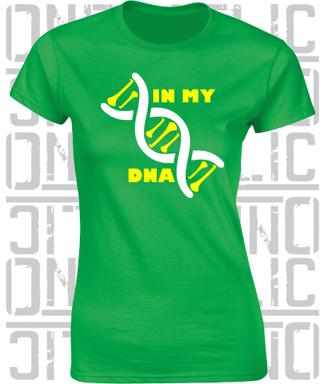 In My DNA Hurling / Camogie Ladies Skinny-Fit T-Shirt - Offaly