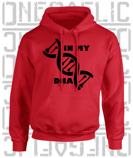 In My DNA Hurling / Camogie Hoodie - Adult - Down