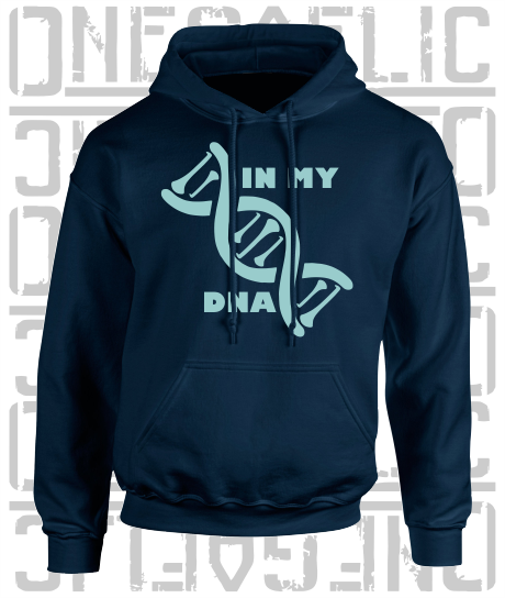 In My DNA Hurling / Camogie Hoodie - Adult - Dublin