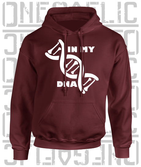 In My DNA Hurling / Camogie Hoodie - Adult - Galway