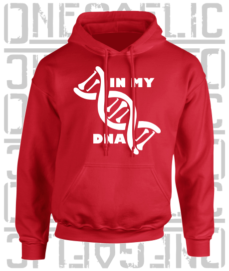 In My DNA Hurling / Camogie Hoodie - Adult - Tyrone