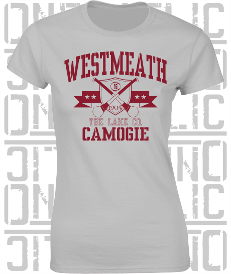 Crossed Hurls Camogie T-Shirt - Ladies Skinny-Fit - Westmeath