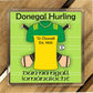 County Donegal GAA Coasters. Hurling, Camogie, Gaelic Football, & Ladies Gaelic Football. Gaelic Games, drinks coasters.