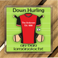 County Down GAA Coasters. Hurling, Camogie, Gaelic Football, & Ladies Gaelic Football. Gaelic Games, drinks coasters.