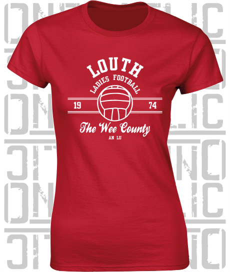 Ladies Gaelic Football LGF - Ladies Skinny-Fit T-Shirt - Louth