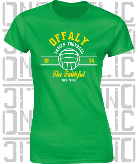 Ladies Gaelic Football LGF - Ladies Skinny-Fit T-Shirt - Offaly
