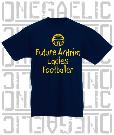 Future Antrim Ladies Footballer Baby/Toddler/Kids T-Shirt - LG Football