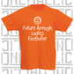 Future Armagh Ladies Footballer Baby/Toddler/Kids T-Shirt - LG Football