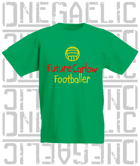 Future Carlow Footballer Baby/Toddler/Kids T-Shirt - Gaelic Football