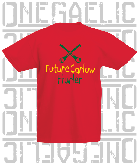 Future Carlow Hurler Baby/Toddler/Kids T-Shirt - Hurling