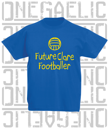 Future Clare Footballer Baby/Toddler/Kids T-Shirt - Gaelic Football
