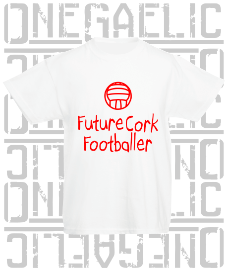 Future Cork Footballer Baby/Toddler/Kids T-Shirt - Gaelic Football