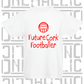 Future Footballer Baby/Toddler/Kids T-Shirt - Gaelic Football - All Counties Available