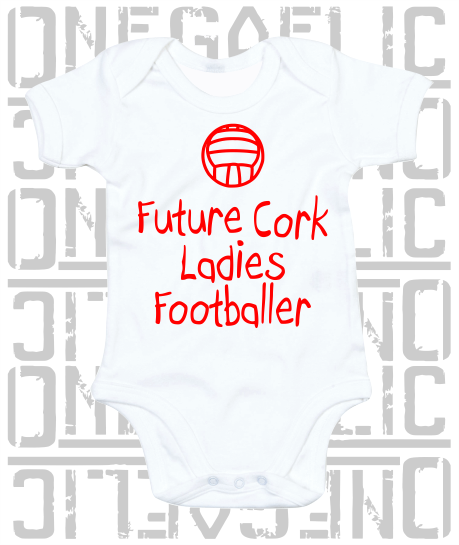 Future Cork Ladies Footballer Baby Bodysuit - Ladies Gaelic Football