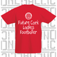 Future Cork Ladies Footballer Baby/Toddler/Kids T-Shirt - LG Football