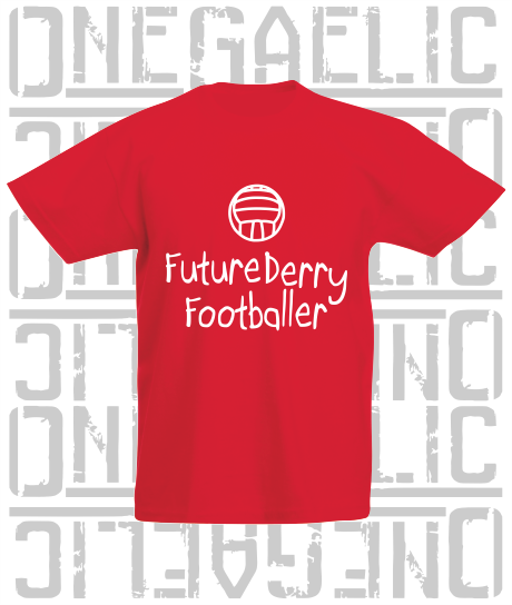 Future Derry Footballer Baby/Toddler/Kids T-Shirt - Gaelic Football