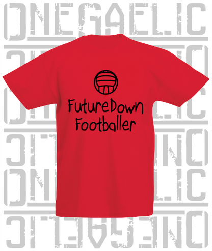 Future Down Footballer Baby/Toddler/Kids T-Shirt - Gaelic Football