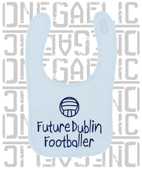 Future Dublin Footballer Baby Bib - Gaelic Football