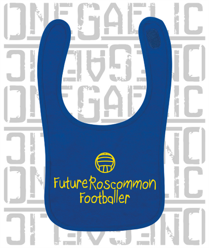 Future Roscommon Footballer Baby Bib - Gaelic Football