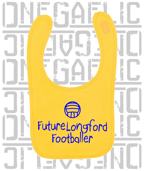Future Longford Footballer Baby Bib - Gaelic Football