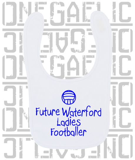 Future Waterford Ladies Footballer Baby Bib - Ladies Gaelic Football