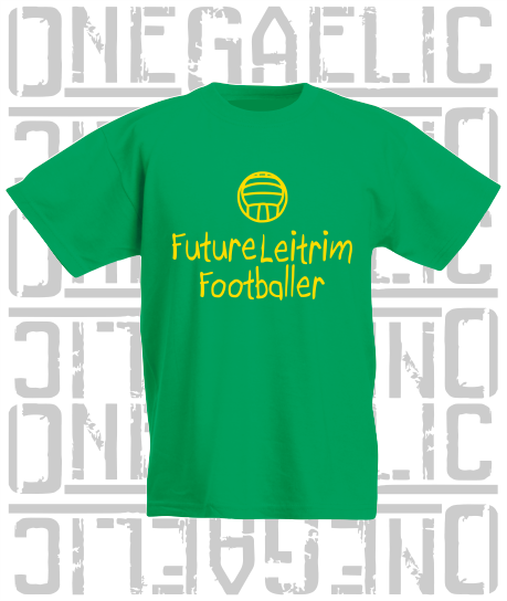 Future Leitrim Footballer Baby/Toddler/Kids T-Shirt - Gaelic Football