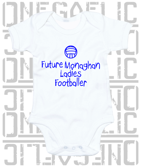 Future Monaghan Ladies Footballer Baby Bodysuit - Ladies Gaelic Football