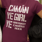 Bredagh, Co. Down, Camán Ye Girl Ye - Camogie T-Shirt - Ladies Skinny-Fit
