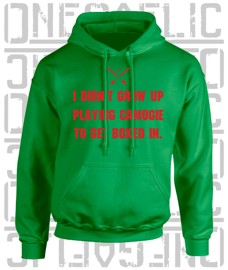 "I didn't grow up playing Camogie to get boxed in" Ciara Mageean Adult Hoodie