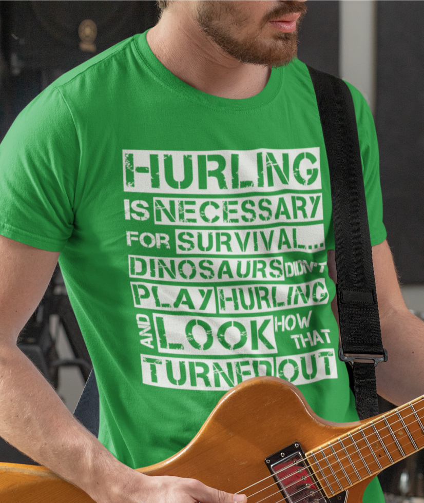 Hurling is Necessary For Survival - Funny T-Shirt - Adult - Limerick