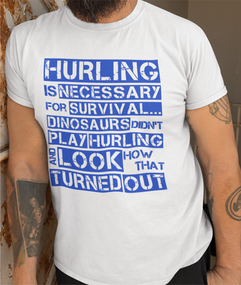 Hurling is Necessary For Survival - Funny T-Shirt - Adult - Cavan