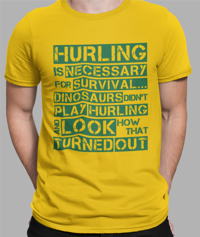 Hurling is Necessary For Survival - Funny T-Shirt - Adult - Meath