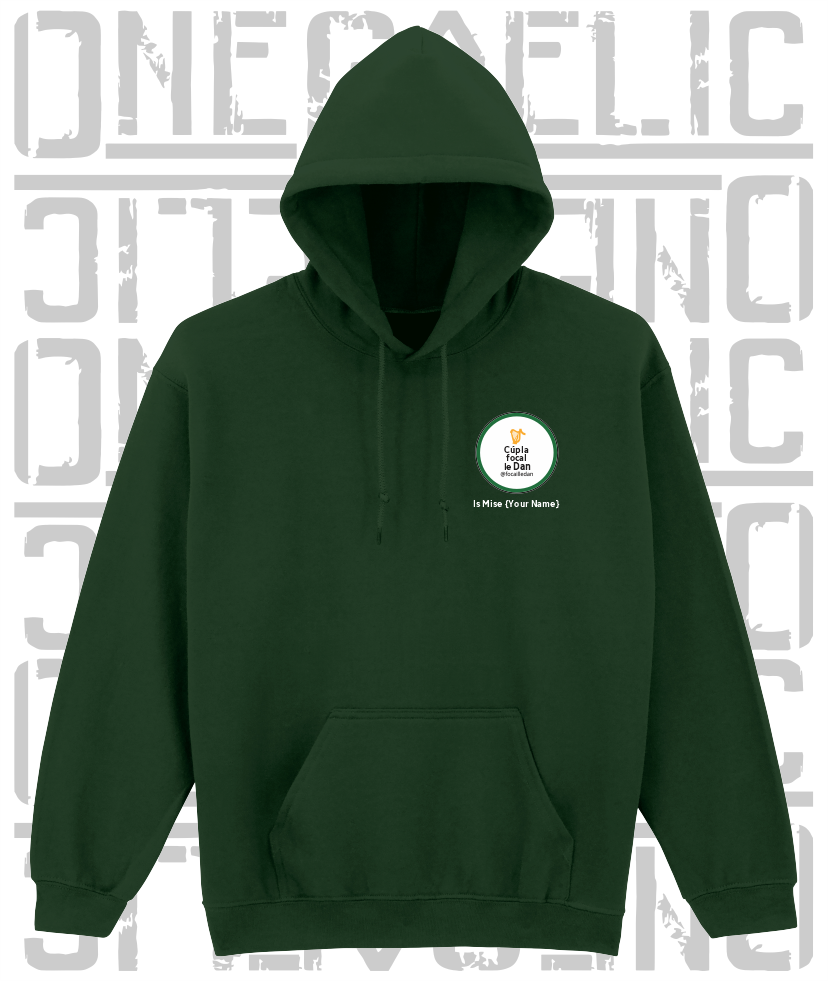 Cúpla Focal Le Dan - Is Mise Dan - Hoodie, Adult Sizes