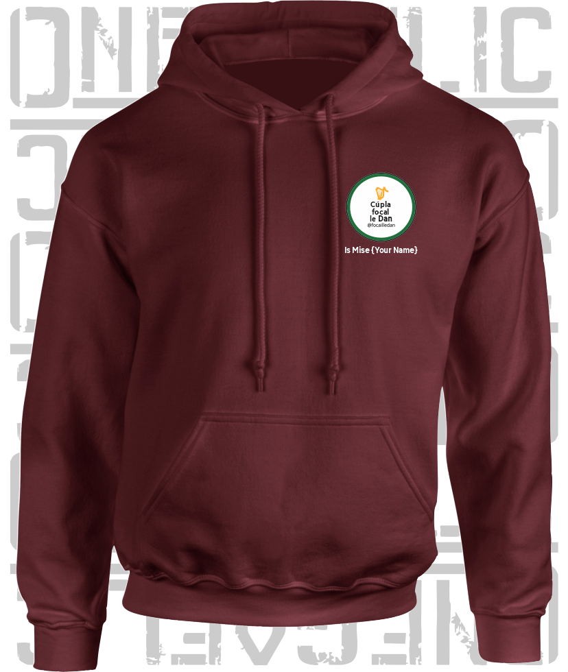 Cúpla Focal Le Dan - Is Mise Dan - Hoodie, Adult Sizes
